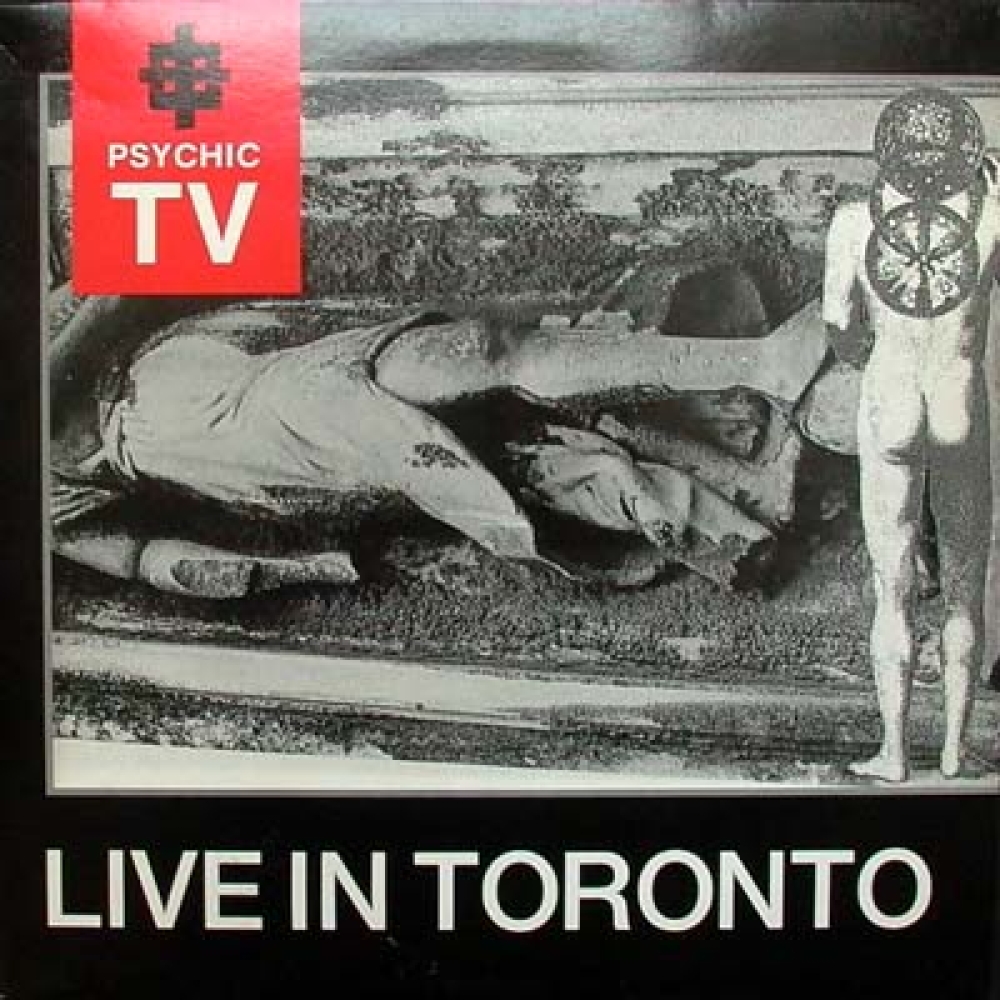 Psychic TV - Live In Toronto